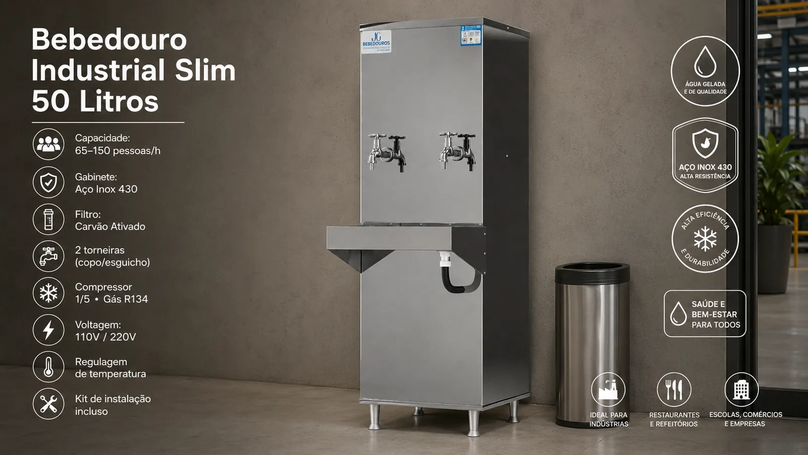 Infográfico do bebedouro industrial Slim 50 litros JG: capacidade de 65 a 150 pessoas/hora, gabinete em aço inox 430, filtro de carvão ativado, 2 torneiras (copo/esguicho), compressor 1/5 a gás R134, 110V/220V, regulagem de temperatura e kit de instalação incluso