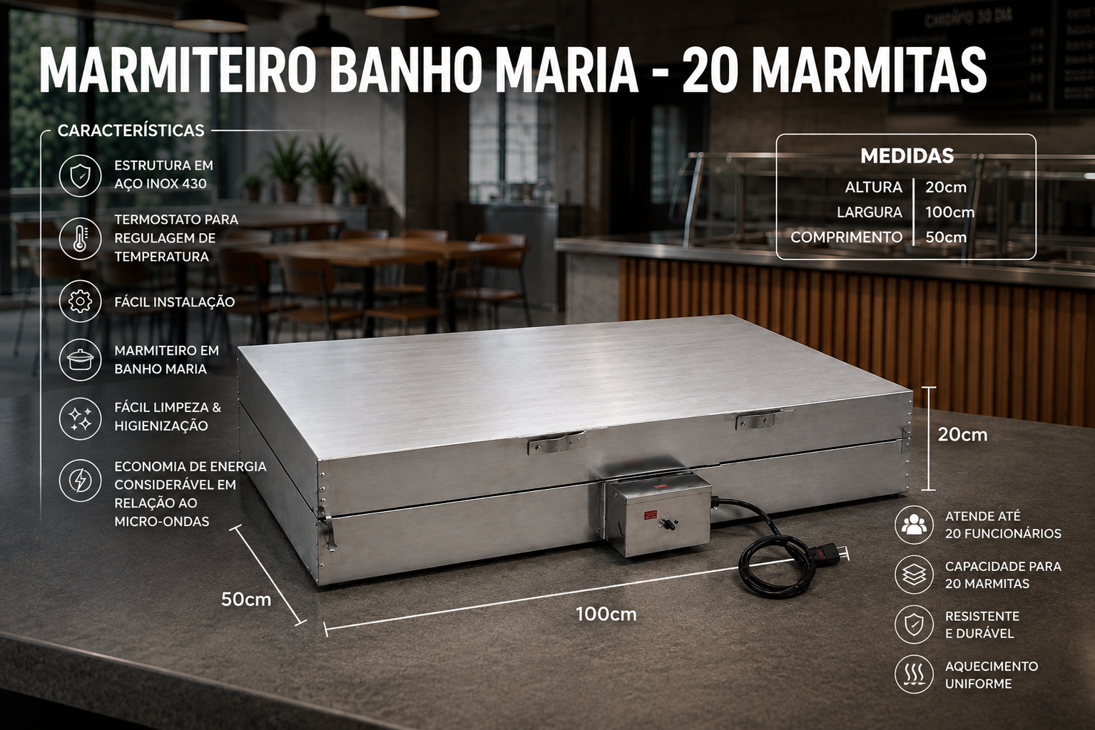 Infográfico do marmiteiro banho-maria JG para 20 marmitas: aço inox 430, termostato, atende até 20 funcionários, 20 cm de altura, 100 cm de largura e 50 cm de comprimento