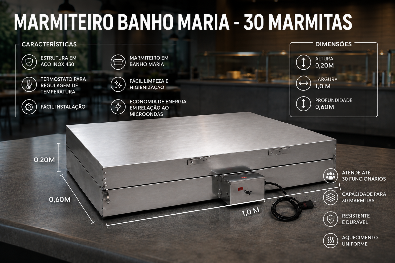 Infográfico do marmiteiro banho-maria JG para 30 marmitas: aço inox 430, termostato, atende até 30 funcionários, 0,20 m de altura, 1,0 m de largura e 0,60 m de profundidade