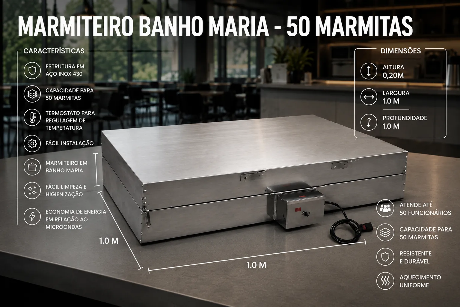 Infográfico do marmiteiro banho-maria JG para 50 marmitas: aço inox 430, termostato, atende até 50 funcionários, 0,20 m de altura, 1,0 m de largura e 1,0 m de profundidade